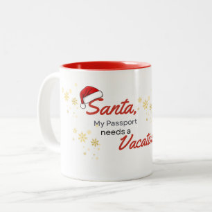 Santa, mein Reisepass braucht Urlaub Zweifarbige Tasse