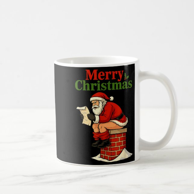 Santa Ong Down Chimney Shirt Funny Naughty Xmas Sa Kaffeetasse (Rechts)
