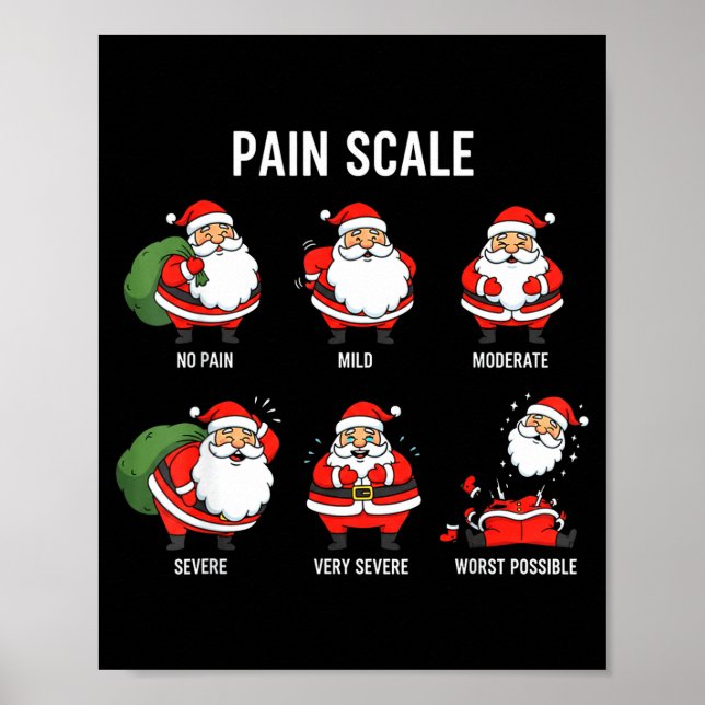 Santa Pain Scale Funny Christmas Design For Nurse  Poster (Vorne)