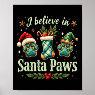 Santa Paw Men Woman Kids Girl Weihnachtsfest T-Shi Poster