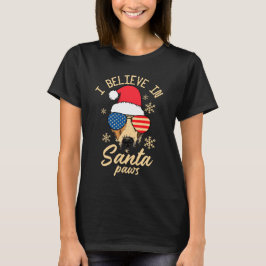 Santa Paws Belief 2023 - Patriotic Dog Fun T-Shirt