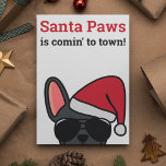 Santa Paws Christmas Black French Bulldog Card Karte<br><div class="desc">Santa Paws kommt nicht in die Stadt! Dieser schwarz-französische Bulldogge ist bereit für die Weihnachtsfeiertage mit einer roten Weihnachtsmannmütze und natürlich nicht zu vergessen die stilvolle Sonnenbrille des Aviators. Verschiedene farbige französische Bulldoggen-Optionen stehen ebenfalls zur Verfügung.</div>