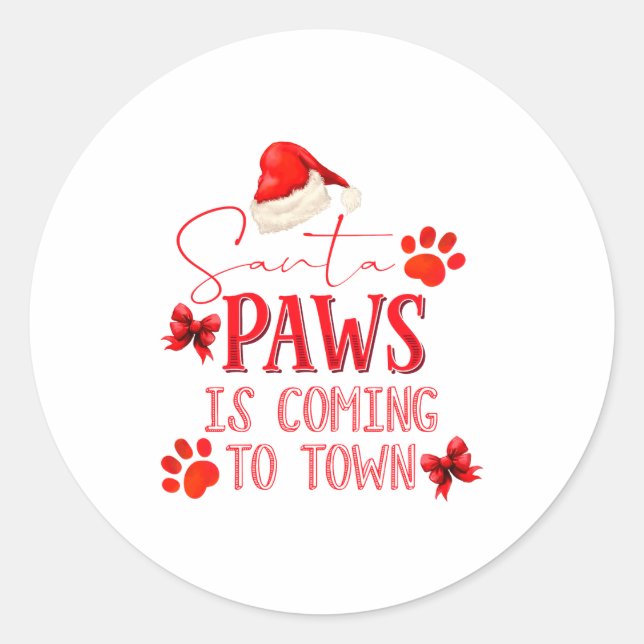 Santa Paws Is Coming To Town Christmas Tygraphy  Runder Aufkleber (Vorderseite)