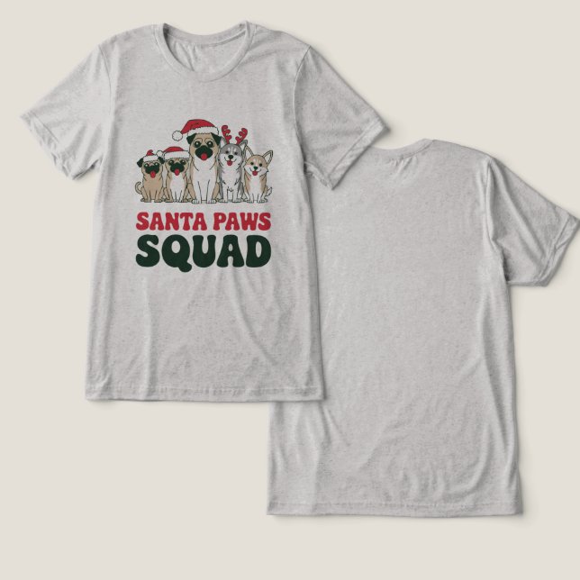 Santa Paws Squad T-Shirt Tri-Blend Shirt (Design Vorderseite & Rückseite)