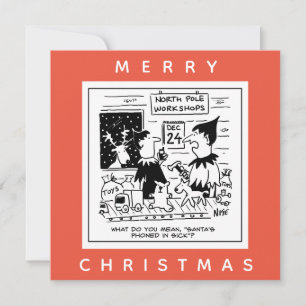 Santa Phones in Sick auf seinem Workshop am Nordpo Karte