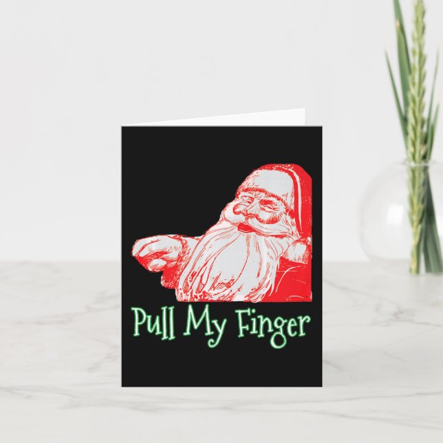 Santa Pull My Finger Funny Weihnachts-Furz Spaß Pr Karte (Vorderseite)