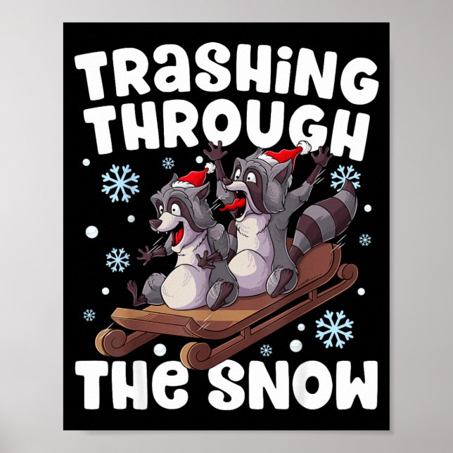 Santa Racoon Trashing Through The Snow Cute Christ Poster (Vorne)