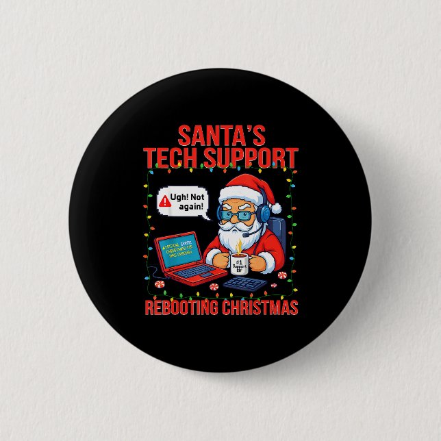 Santa Rebooting Support Engineer s Tech Meme Button (Vorderseite)