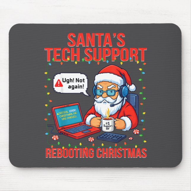 Santa Rebooting Support Engineer s Tech Smile Mousepad (Vorne)