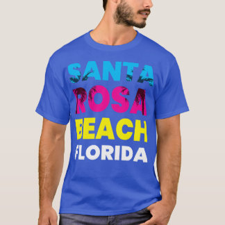 Santa Rosa Beach Florida FL Urlaub Souvenir T-Shirt