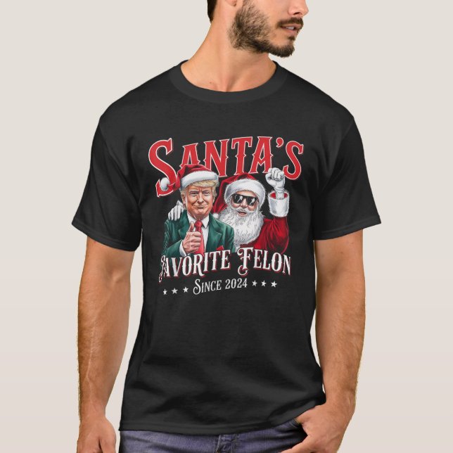 Santa s Favorite Felon 2024 Christmas Funny Trump  T-Shirt (Vorderseite)