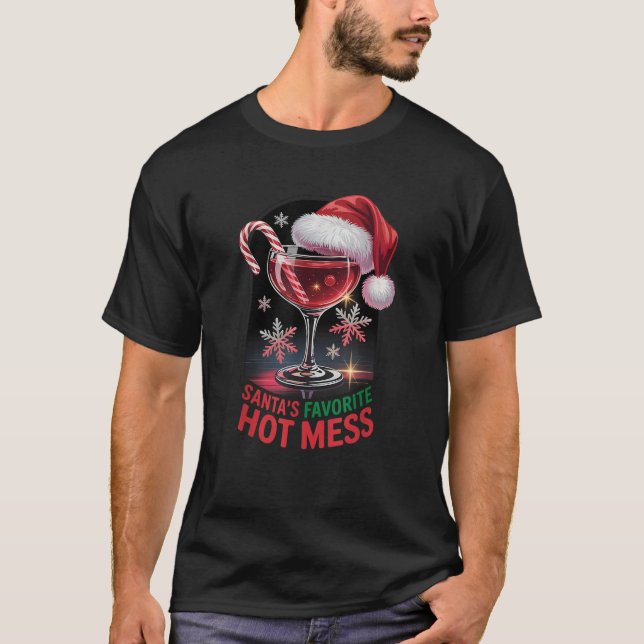 Santa s Favorite Hot Mess Christmas Alcohol Party  T-Shirt (Vorderseite)