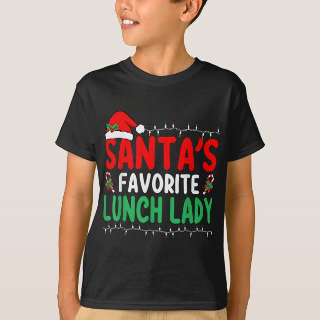Santa S Favorite Lunch Lady Xmas Cafeteria Worker  T-Shirt (Vorderseite)