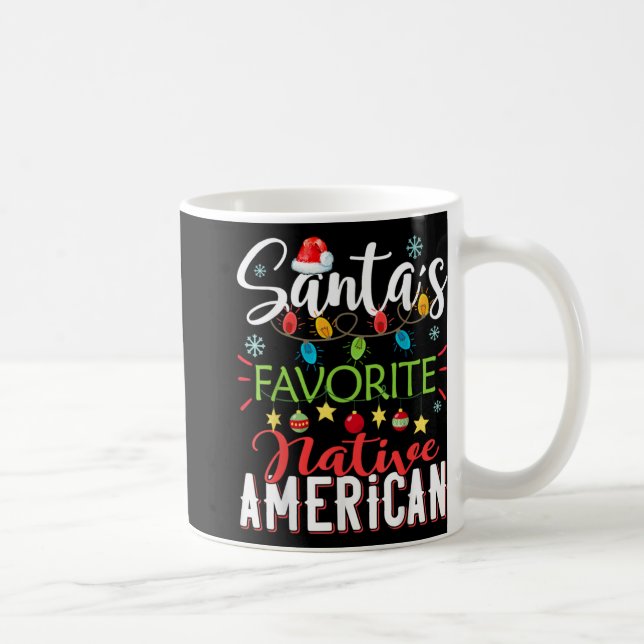 Santa S Favorite Native American Xmas Light Hat Ch Kaffeetasse (Rechts)