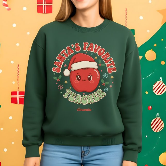 Santa’s Favorite Teacher Funny Christmas Sweatshirt (Von Creator hochgeladen)