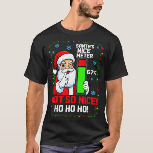 Santa’s Nice-Messgerät 67 Prozent Lustiger Weihnac T-Shirt