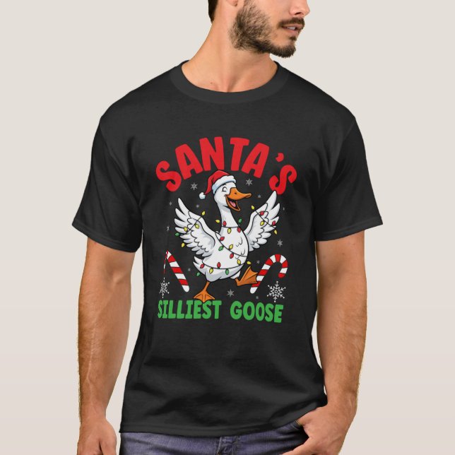 Santa s Silliest Goose Merry Christmas Silly Goose T-Shirt (Vorderseite)