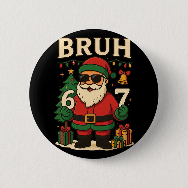 Santa sagt 67 Bruh Santa lustige Pyjamas 67 Meme C Button (Vorderseite)