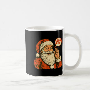 Santa sagt 6 7 Six Seven Gen Z Alpha Meme Slang Ch Kaffeetasse