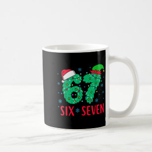 Santa sagt sechs sieben 67 Meme Weihnachten Feiert Kaffeetasse