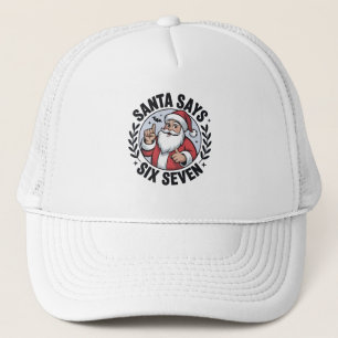 Santa sagt sechs sieben 67 Santa Weihnachten Xmas  Truckerkappe