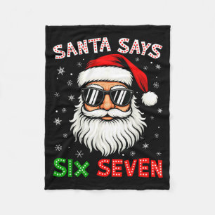 Santa sagt sechs sieben 6 7 Gen Z Alpha Meme Slang Fleecedecke