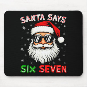 Santa sagt sechs sieben 6 7 Gen Z Alpha Meme Slang Mousepad