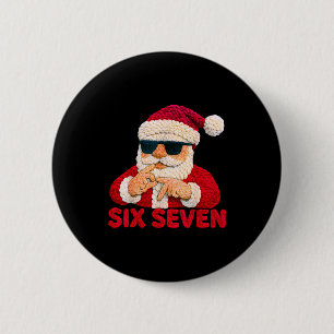 Santa sagt sechs sieben - 6 7 Meme Latch Hook Garn Button