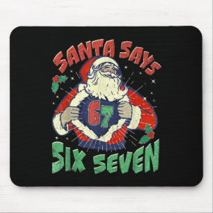 Santa sagt Sick Seven 67 Six Seven Meme Trending P Mousepad