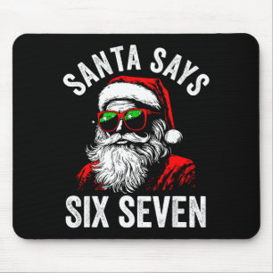 Santa sagt Six Seven 67 6 7 Meme Weihnachten Gen A Mousepad