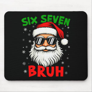 Santa sagt Six Seven 6 7 Gen Z Alpha Meme Bruh Wei Mousepad