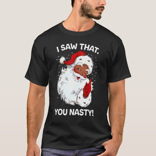 Santa sah, dass Sie Eklig Redewendungen Retro Weih T-Shirt (Vorderseite)
