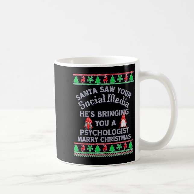 Santa Saw Your Social Media Litical Ugly Christmas Kaffeetasse (Rechts)