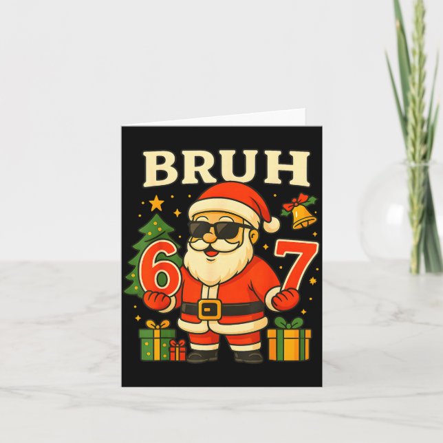 Santa Says 67 Bruh Santa Funny Pajamas 67 Meme Chr Karte (Vorderseite)