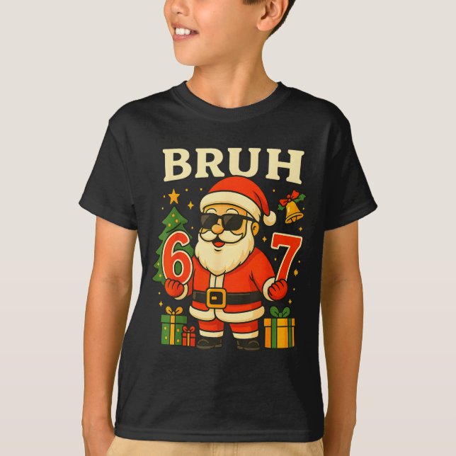 Santa Says 67 Bruh Santa Funny Pajamas 67 Meme Chr T-Shirt (Vorderseite)