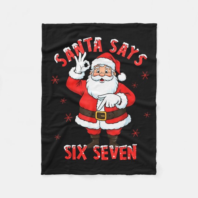 Santa Says 6 7 Six Seven Gen Z Alpha Meme Slang Ch Fleecedecke (Vorderseite)