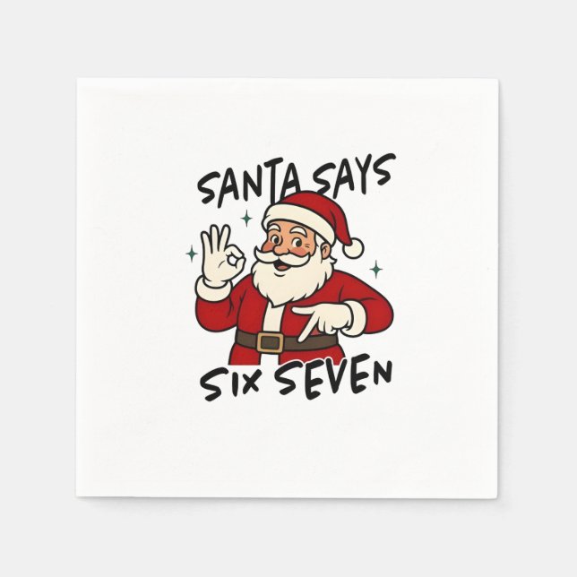 Santa Says Six Seven 6 7 Funny Brainrot Christmas Serviette (Vorderseite)