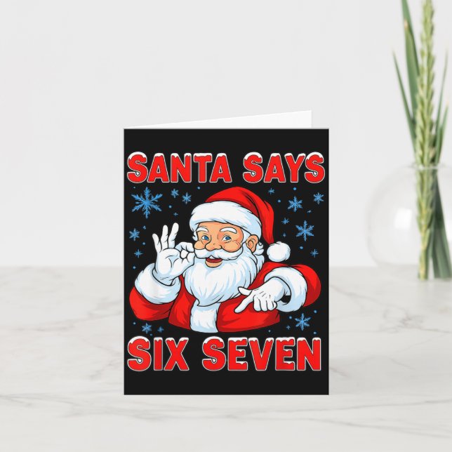 Santa Says Six Seven Funny Gen Z Christmas Gag Bra Karte (Vorderseite)