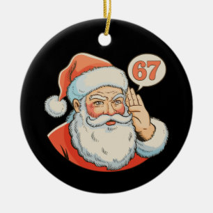 Santa Sechs Sieben 6 7 67 Weihnachten Lustig Xmas Keramik Ornament