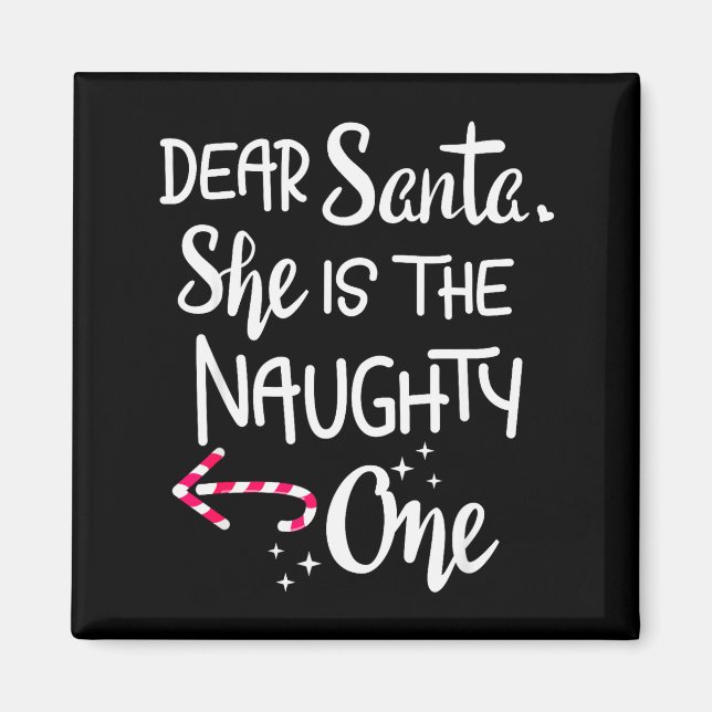 Santa She Is The Naughty One Couples Christmas Cut Magnet (Vorne)