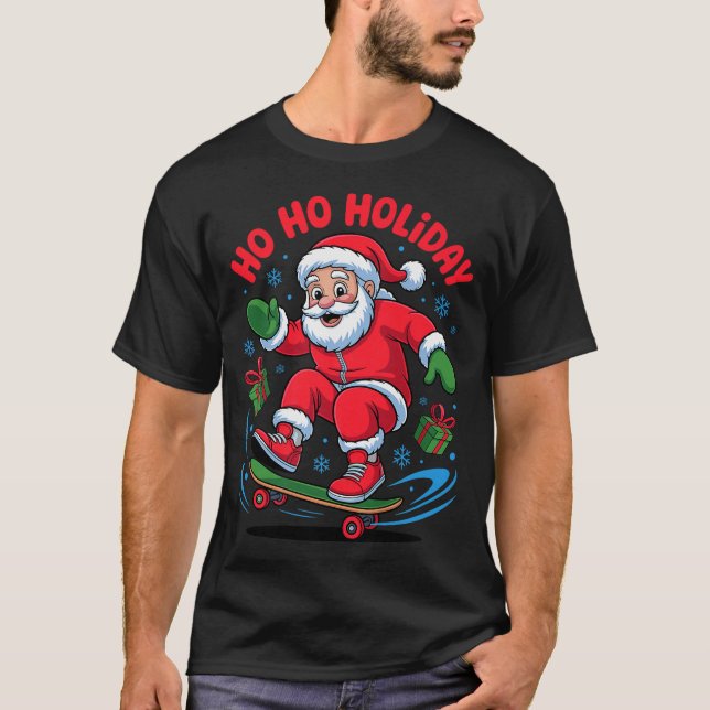 Santa Skater Skateboarding Lover Funny Christmas X T-Shirt (Vorderseite)