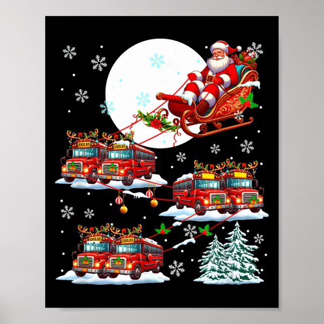 Santa Sleigh Reindeer School Buses Matching Driver Poster (Vorne)