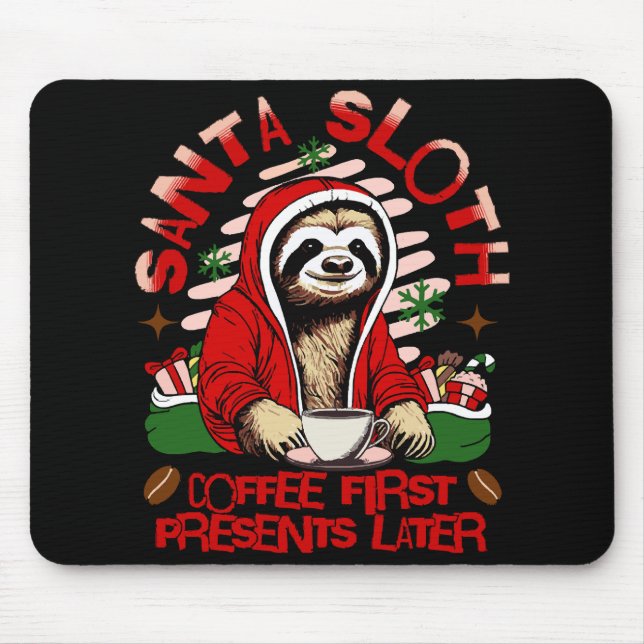 Santa Sloth Schlackenkaffee Mousepad (Vorne)