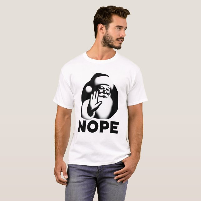 Santa Sprichwort Nope T-Shirt (Vorne ganz)