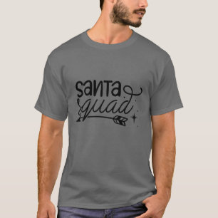 Santa Squad01 T-Shirt