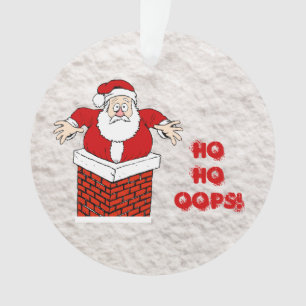 Santa steckt im Schornstein Ho Ho Hoppla! Weihnach Ornament