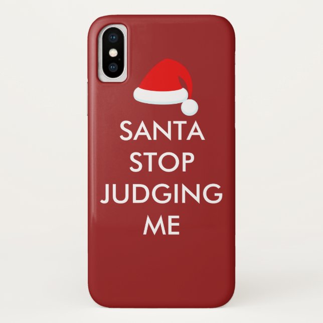 SANTA STOP JUDGING ME iPhone Case (Rückseite)