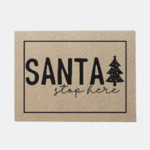 Santa Stopp hier mit Weihnachtsbaum Doormat