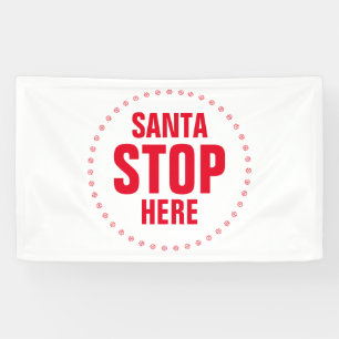 Santa Stopp Hier rot niedlich Banner