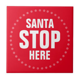 Santa Stopp Hier rot-weiß niedlich lustig Fliese